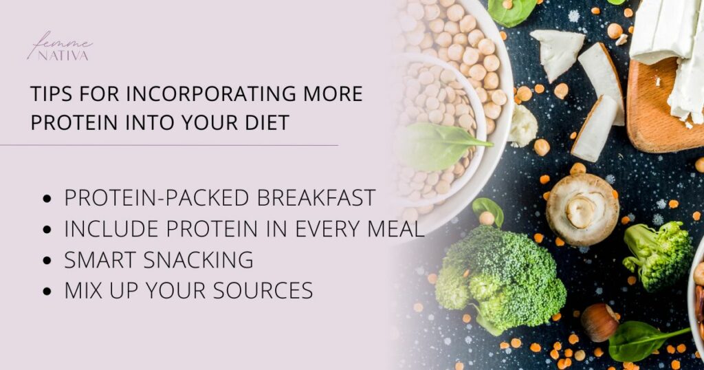 TIPS FOR INCORPORATING MORE PROTEIN INTO YOUR DIET