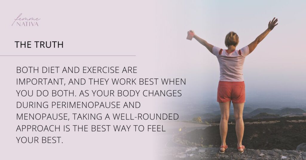 diet and exercise during perimenopause and menopause 