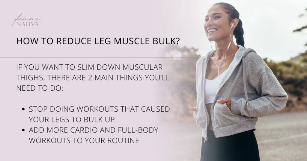 how to slim down bulky legs
