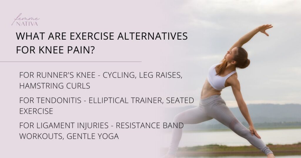 WHAT ARE EXERCISE ALTERNATIVES FOR KNEE PAIN? 
