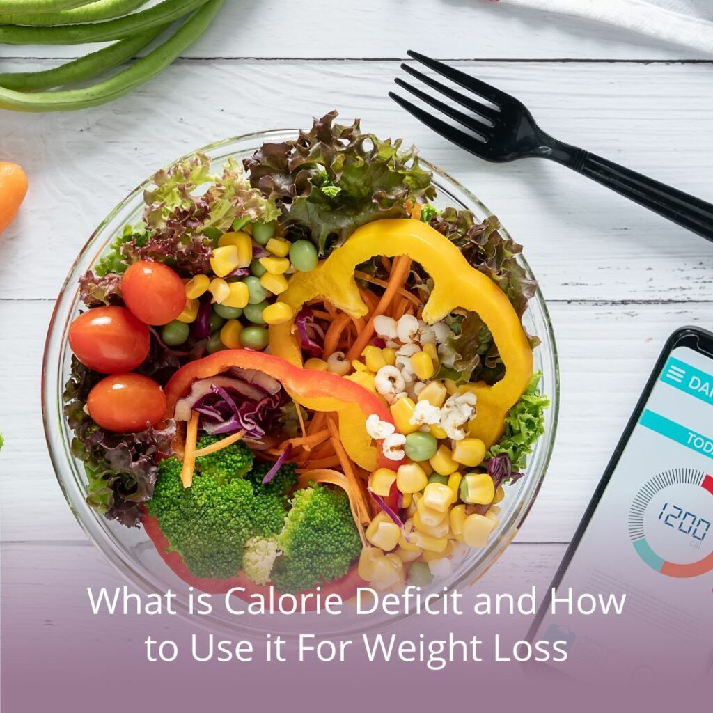 What is Calorie Deficit