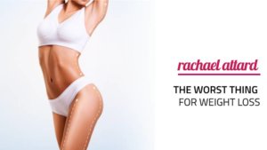 the worst thing for weight loss