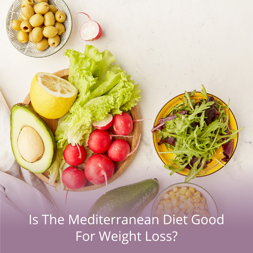Is the Mediterranean diet good for weight loss