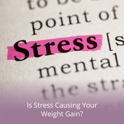 Is Stress Causing Your Weight Gain