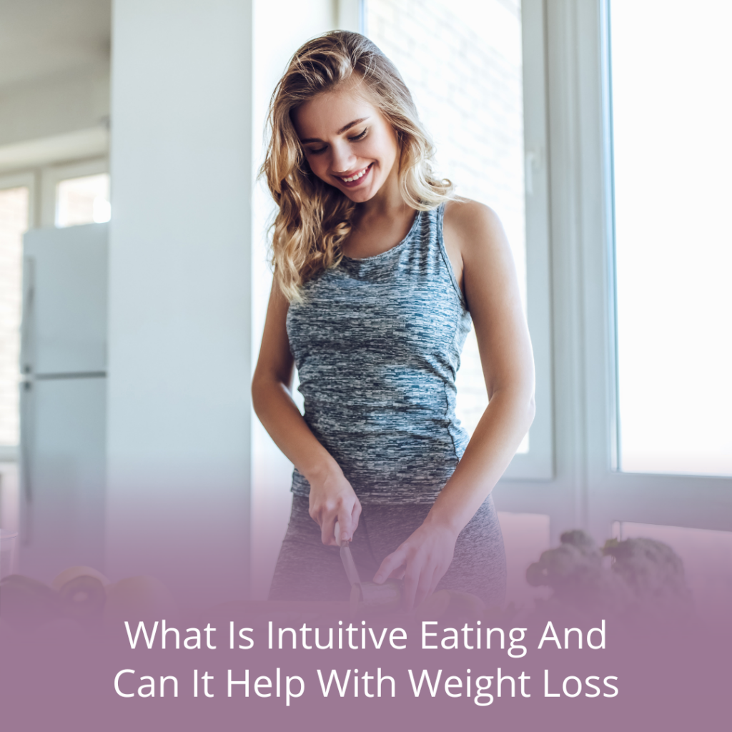 what is intuitive eating and can it help with weight loss
