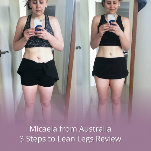 3 Steps to Lean Legs Program Review by Micaela from Australia