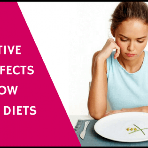Negative Side Effects of low calorie diets